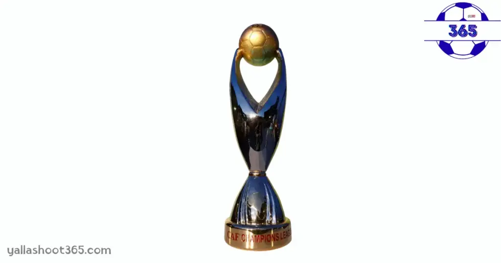 دوري أبطال إفريقيا CAF Champions League 2025 كأس دوري أبطال إفريقيا وتاريخ تغيير شكلها عبر العقود